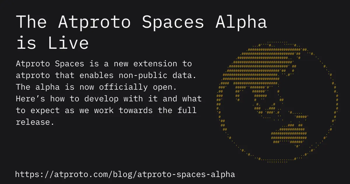 ATProto Spaces brings private data to decentralized social