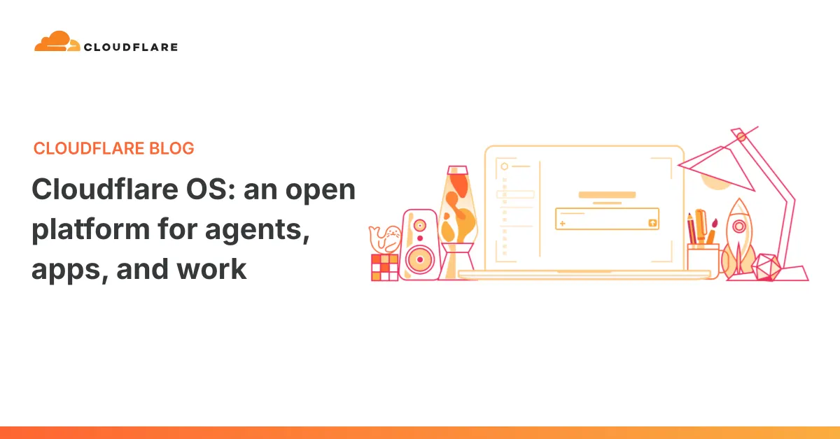 Cloudflare open-sources Cloudflare OS to run company AI agents