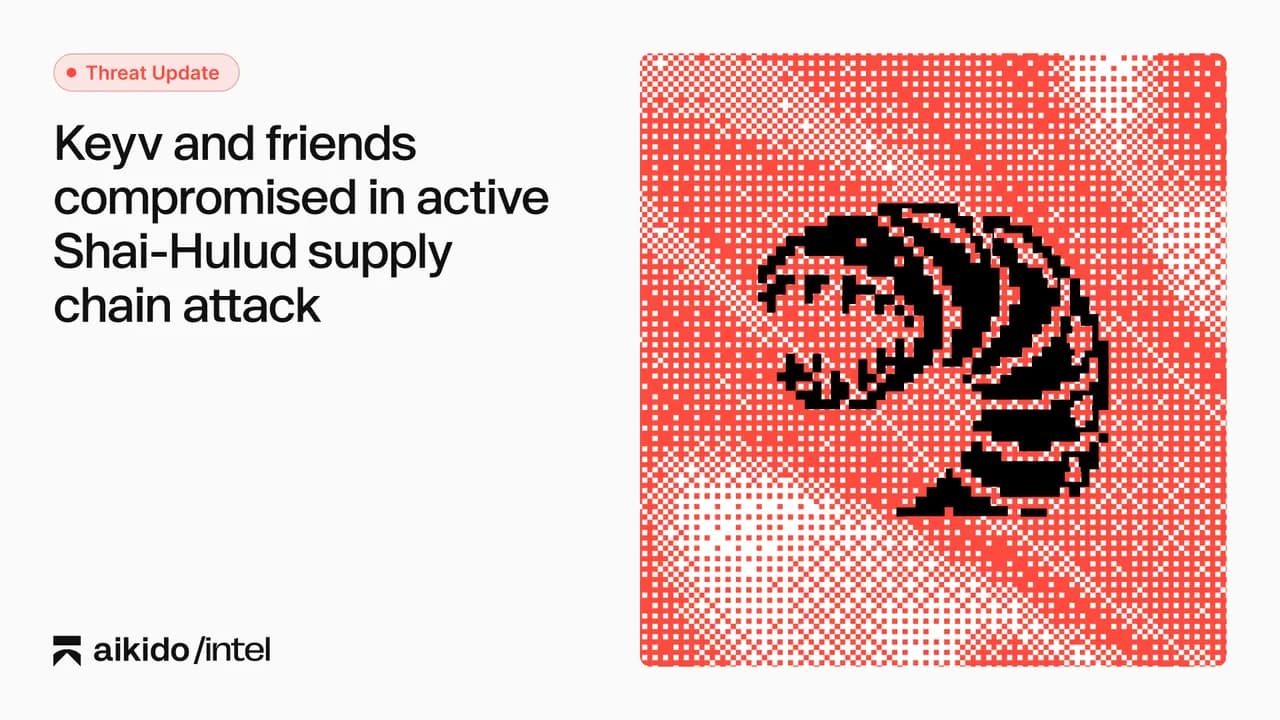 A worm named Shai-Hulud just poisoned 2 billion monthly npm downloads